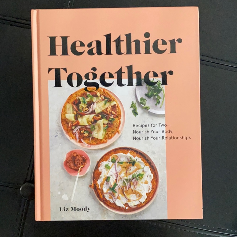 NWOT Healthier together cookbook